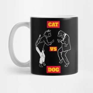 Cat Vs Dog Mug